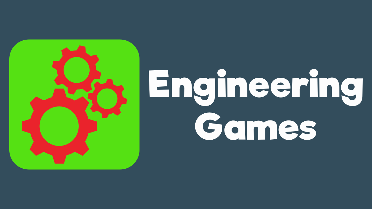 Engineering Games
